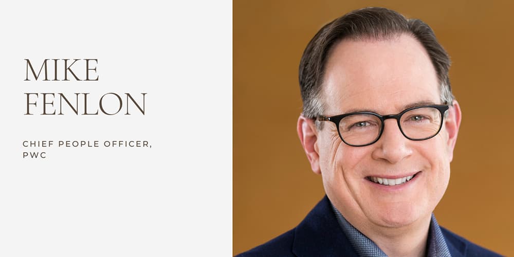 Mike Fenlon PwC Global HR Leader